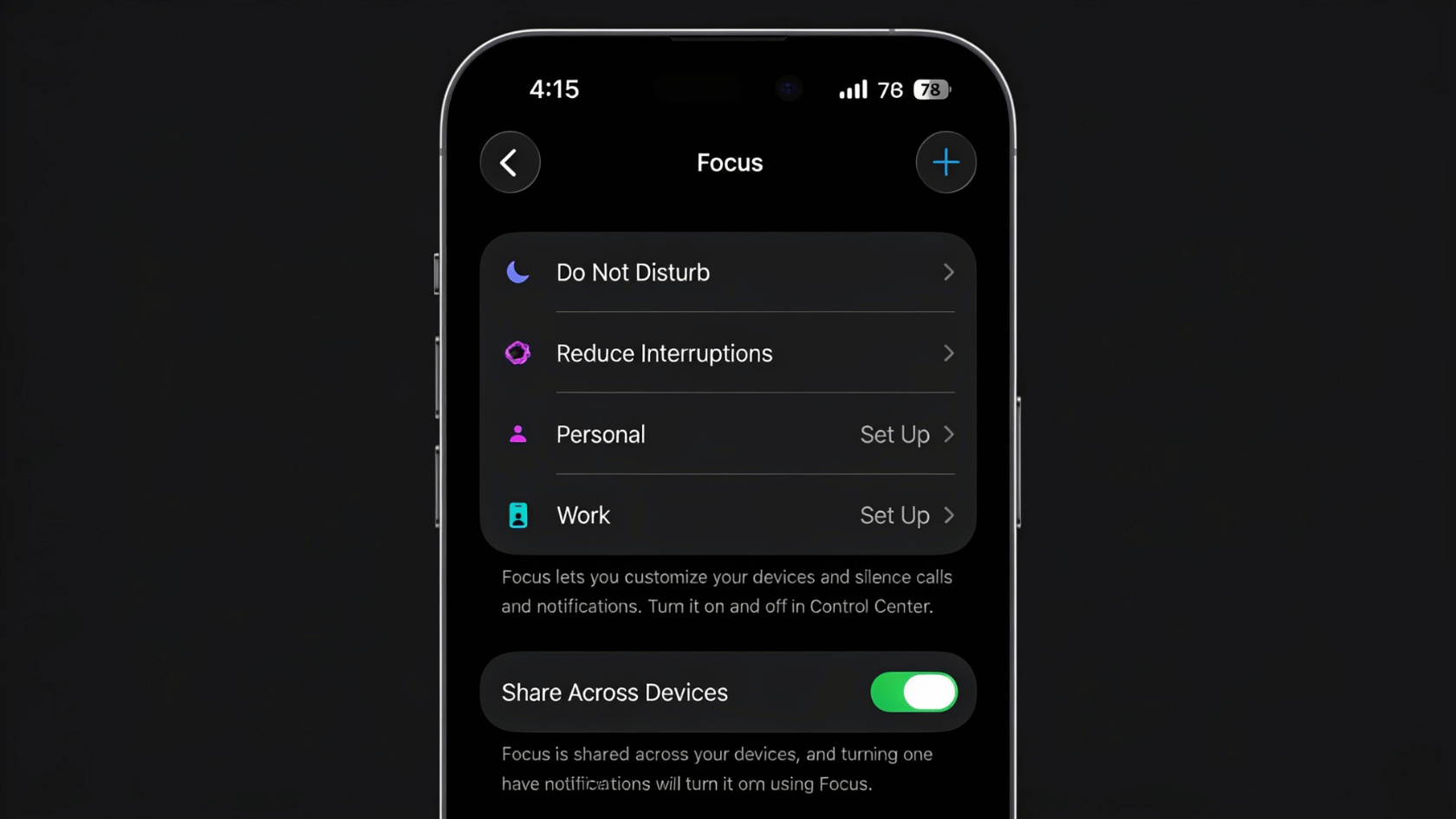 iPhone Focus settings screen showing Do Not Disturb, Reduce Interruptions, Personal, Work options and Share Across Devices toggle turned on.