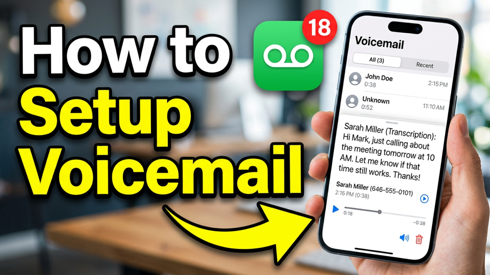 How to Setup Voicemail text, voicemail icon with 18 badge, smartphone showing voicemail screen and messages list, arrow